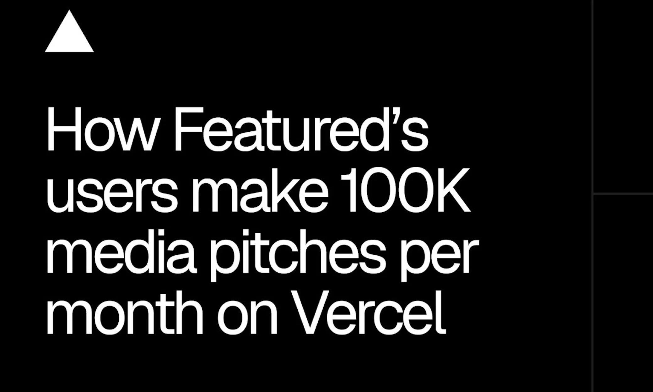 Featured media pitches on Vercel